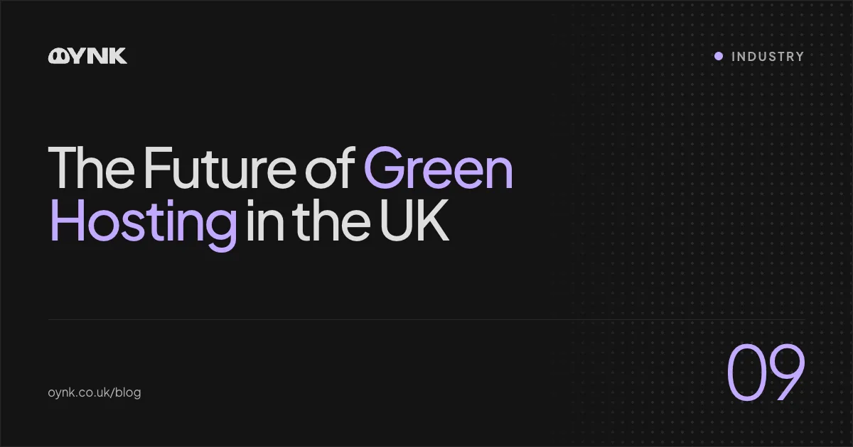 Title card 09: The Future of Green Hosting in the UK — Industry